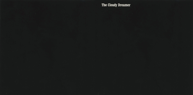 The Cloudy Dreamer